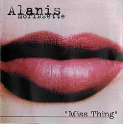 Alanis Morissette : Miss Thing